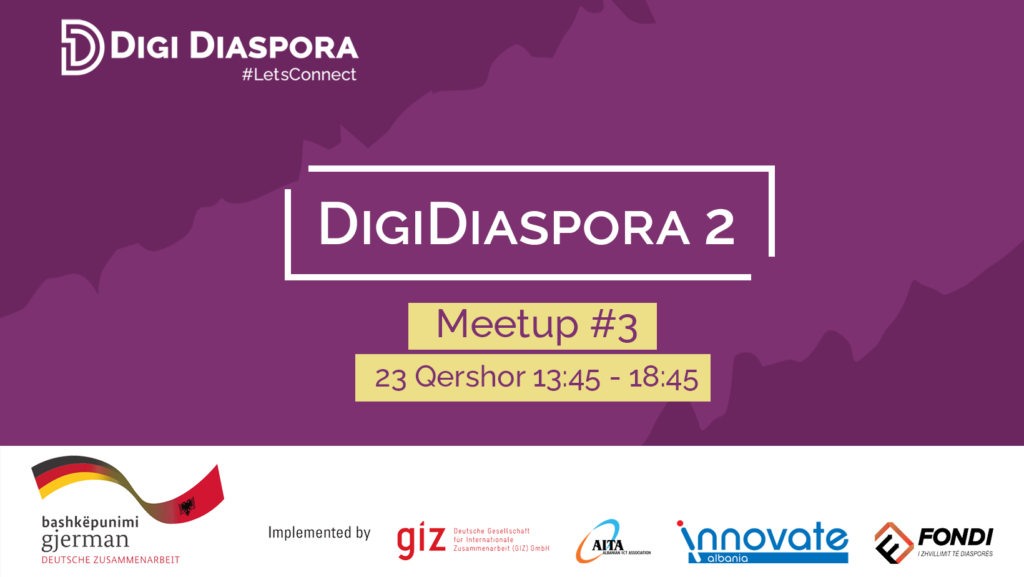 DIGI DIASPORA 2 Meetup #3 – 23 Qershor 2021